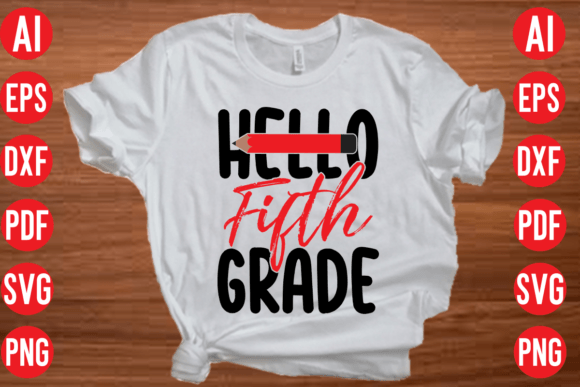 Hello Fifth Grade SVG Cut File Graphics