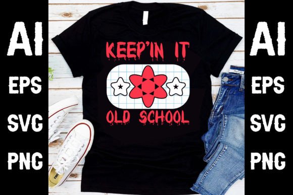 Keep in It Old School T-Shirt Design Graphics