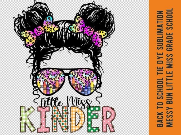Kinder School Messy Bun Little Miss Graphics