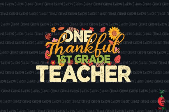 One Thankful 1st Teacher Graphics & Crafts
