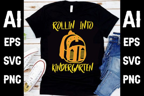 Rollin into Kindergarten T-Shirt Design