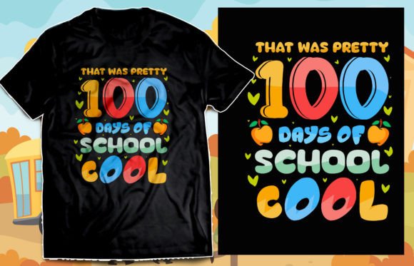 That Was Pretty 100 Days of School Cool